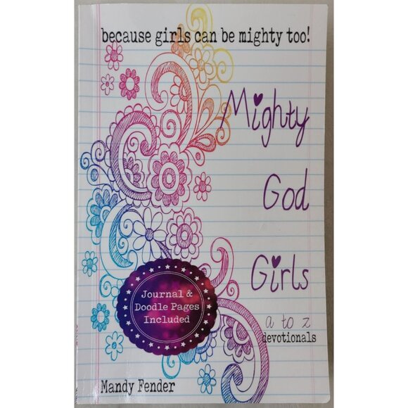 Mandy Fender Other - Mighty God Girls A To Z Devotionals Journal ages 7-11 By Mandy Fender 2016